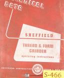 Sheffield-Sheffield 109A, Thread & Form Grinder, Operations and Parts Manual-109A-01